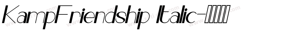 KampFriendship Italic字体转换